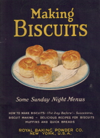 Making Biscuits - Royal Baking Powder Co.